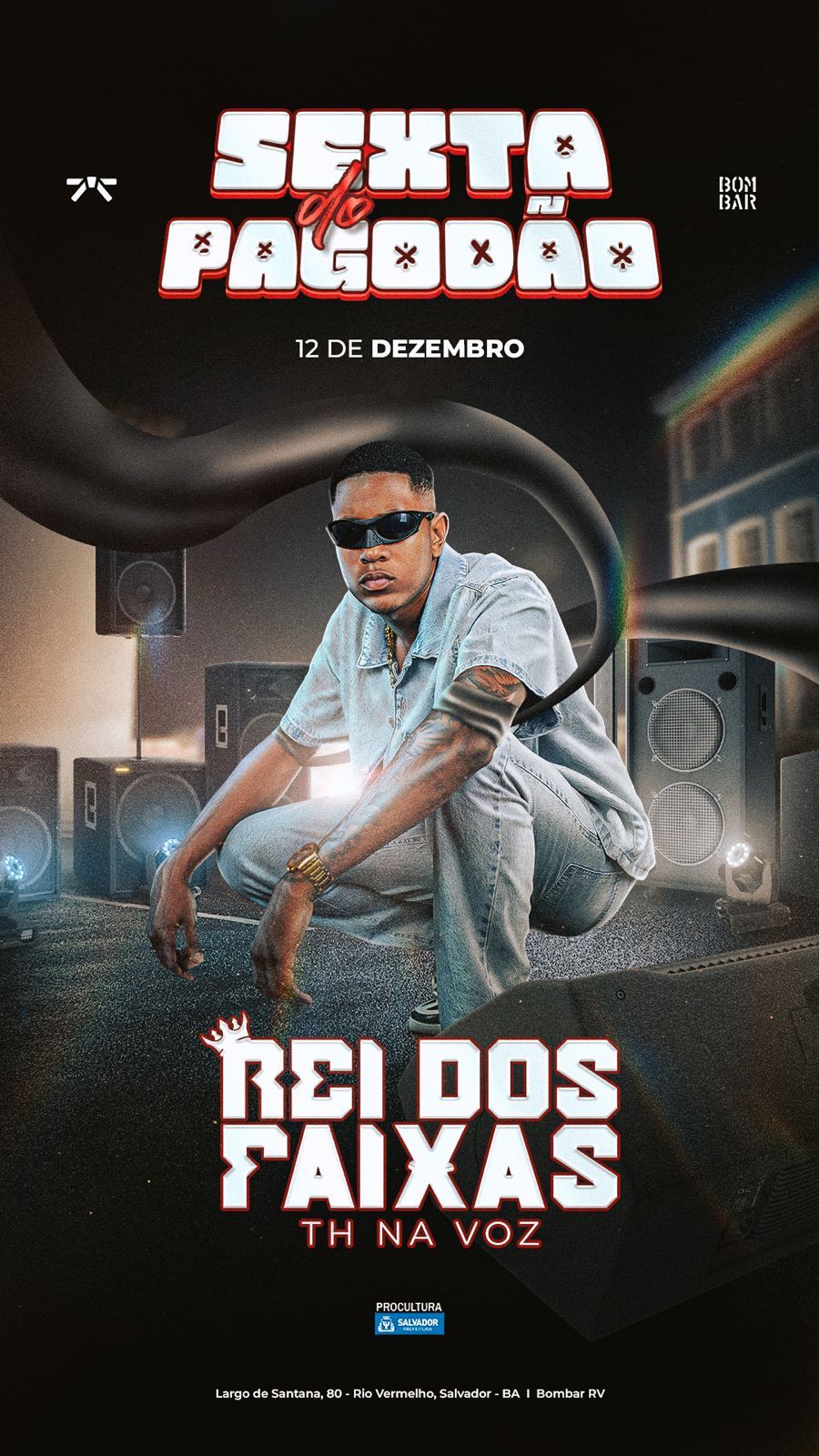 REI DOS FAIXA NO BOMBAR @ É A BAHIA