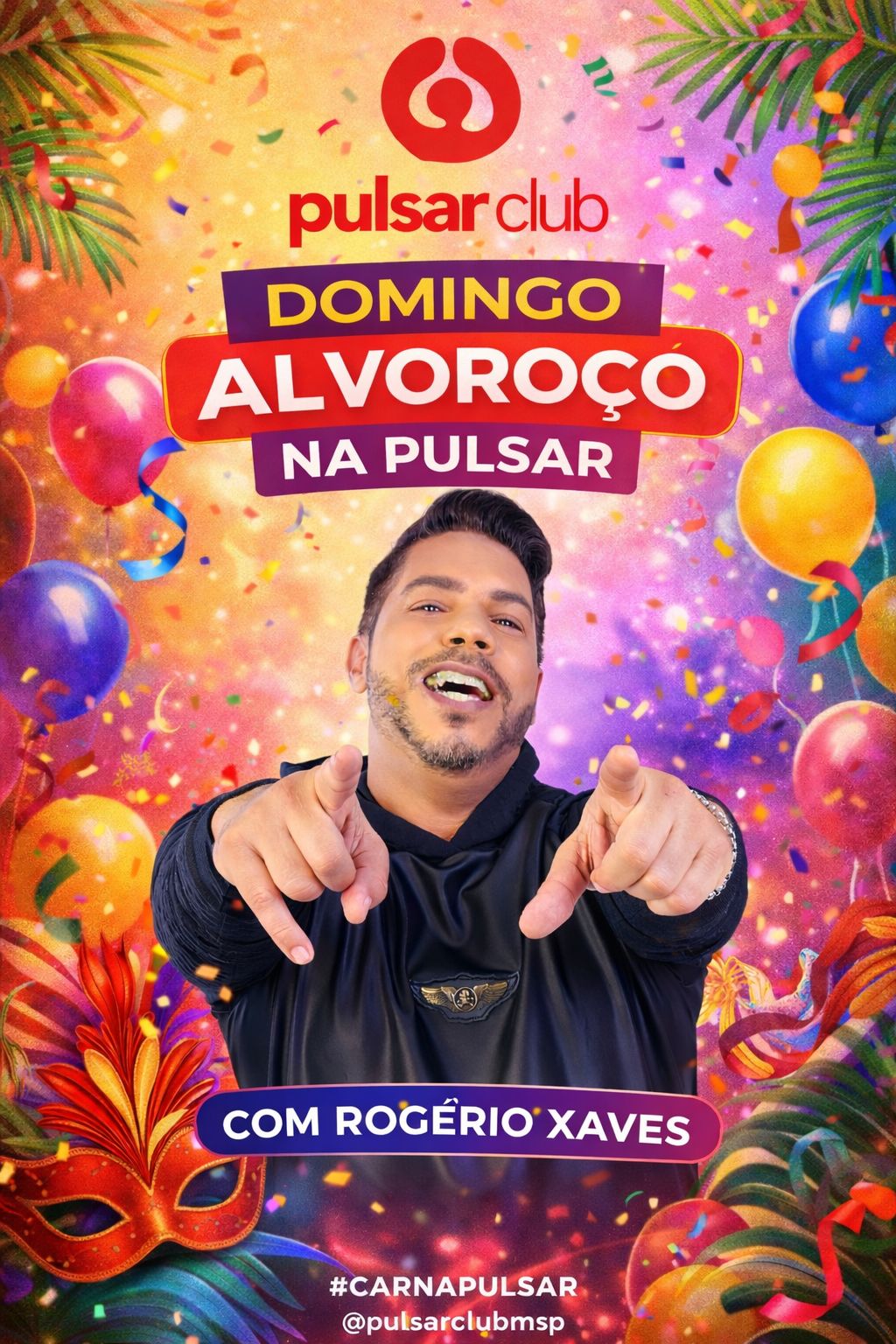 ALVOROÇO NA PULSAR - Com Rogério Xaves