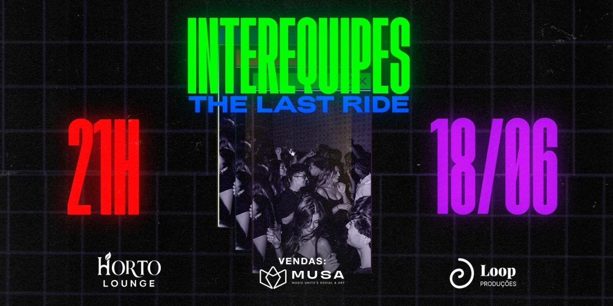 INTEREQUIPES - The last ride 💚❤️💜💙