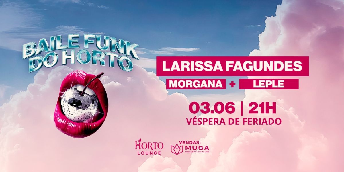 BAILE FUNK DO HORTO